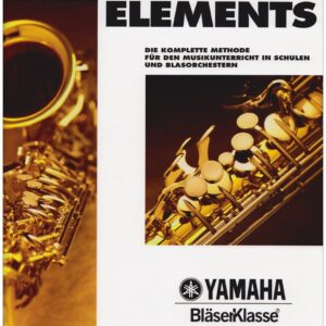 ESSENTIAL ELEMENTS Bläserklasse Altsaxophon (Band 2)