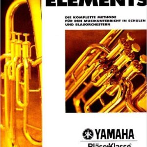 ESSENTIAL ELEMENTS Bläserklasse Bariton Euphonium (Band 1)