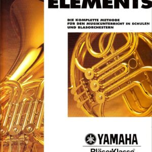 ESSENTIAL ELEMENTS Bläserklasse Horn (Band 1)