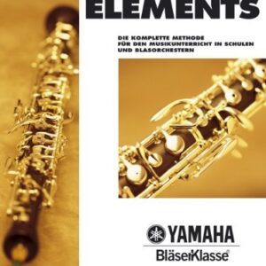 ESSENTIAL ELEMENTS Bläserklasse Oboe (Band 1)