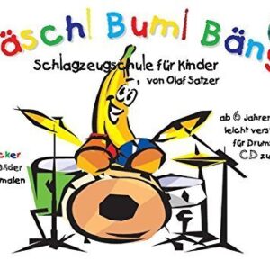 KRÄSCH! BUM! BÄNG! Schlagzeug-Schule für Kinder